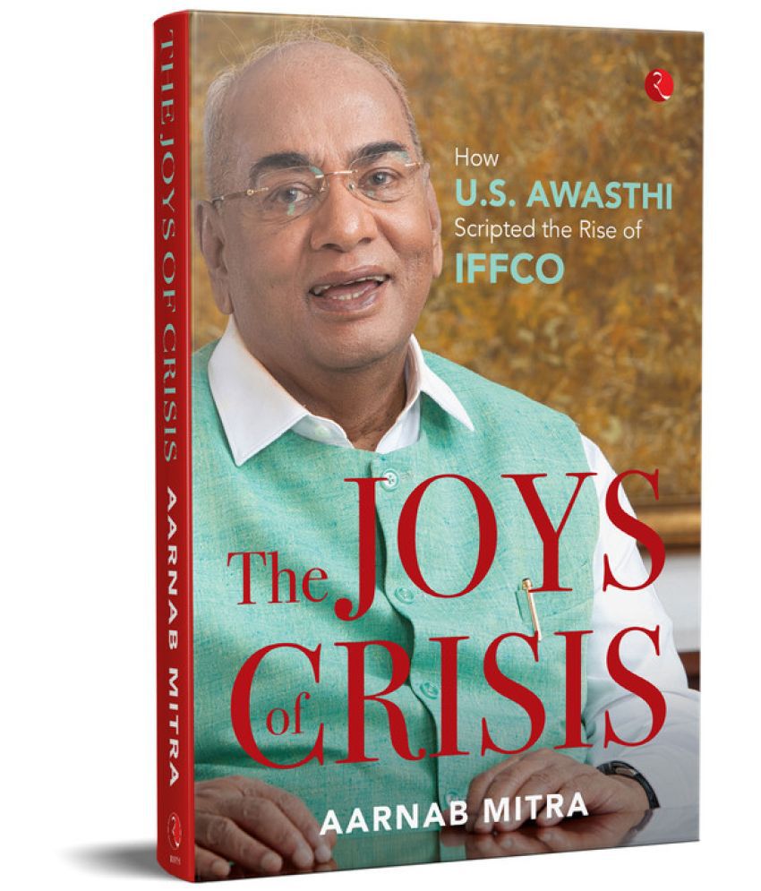     			The Joys of Crisis By Aarnab Mitra