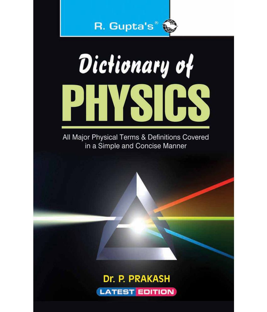     			Dictionary of Physics