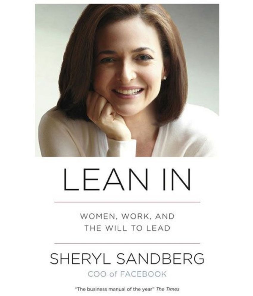     			Lean In: Women, Work And The Will To Lead