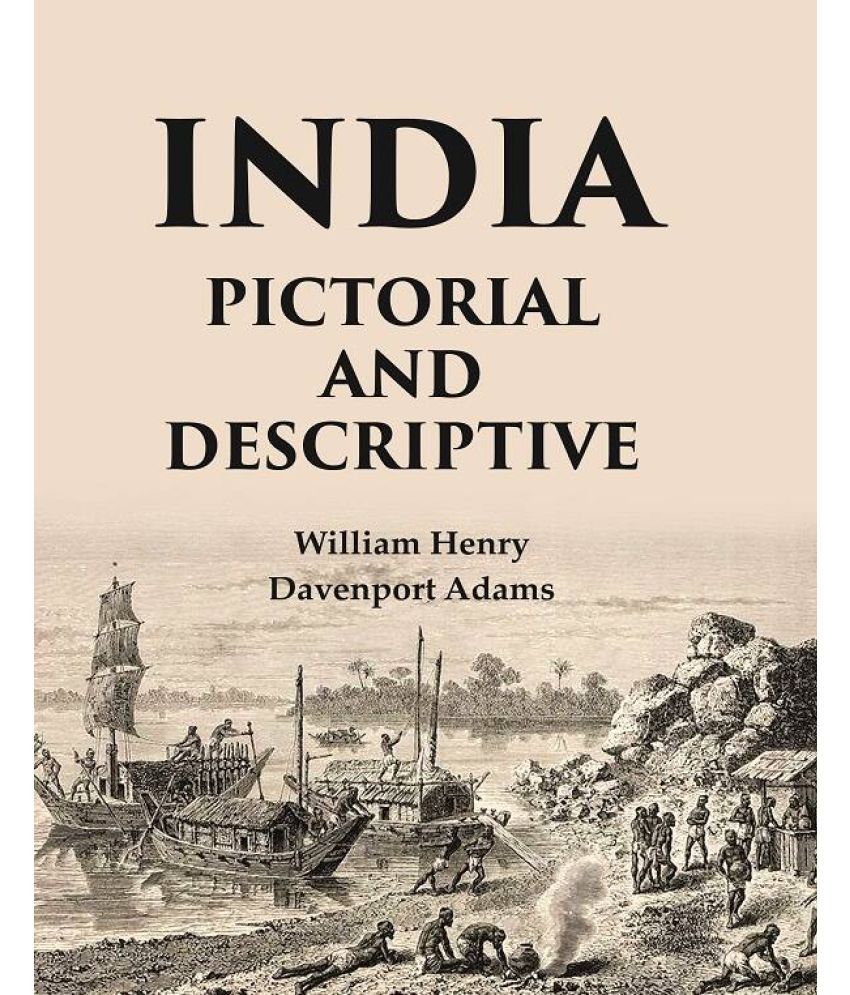     			India Pictorial and Descriptive [Hardcover]