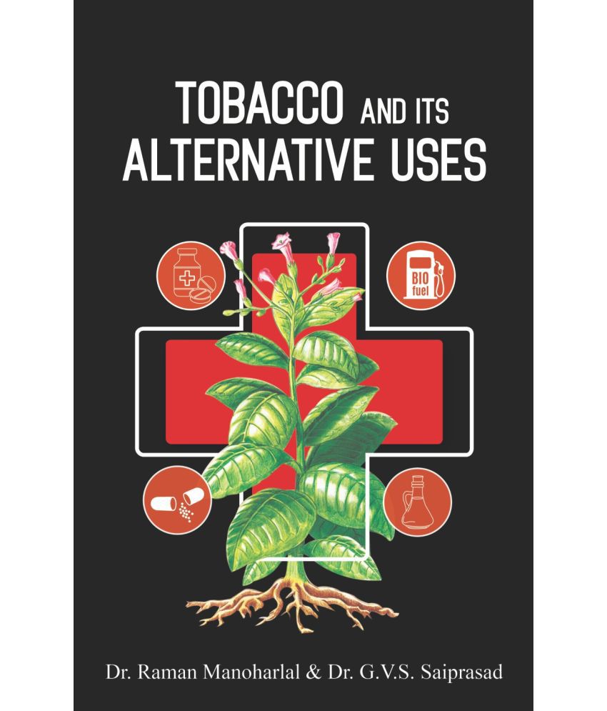     			Tobaco and Its Alternative Uses
