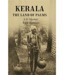 Kerala the Land of Palms [hardcover]