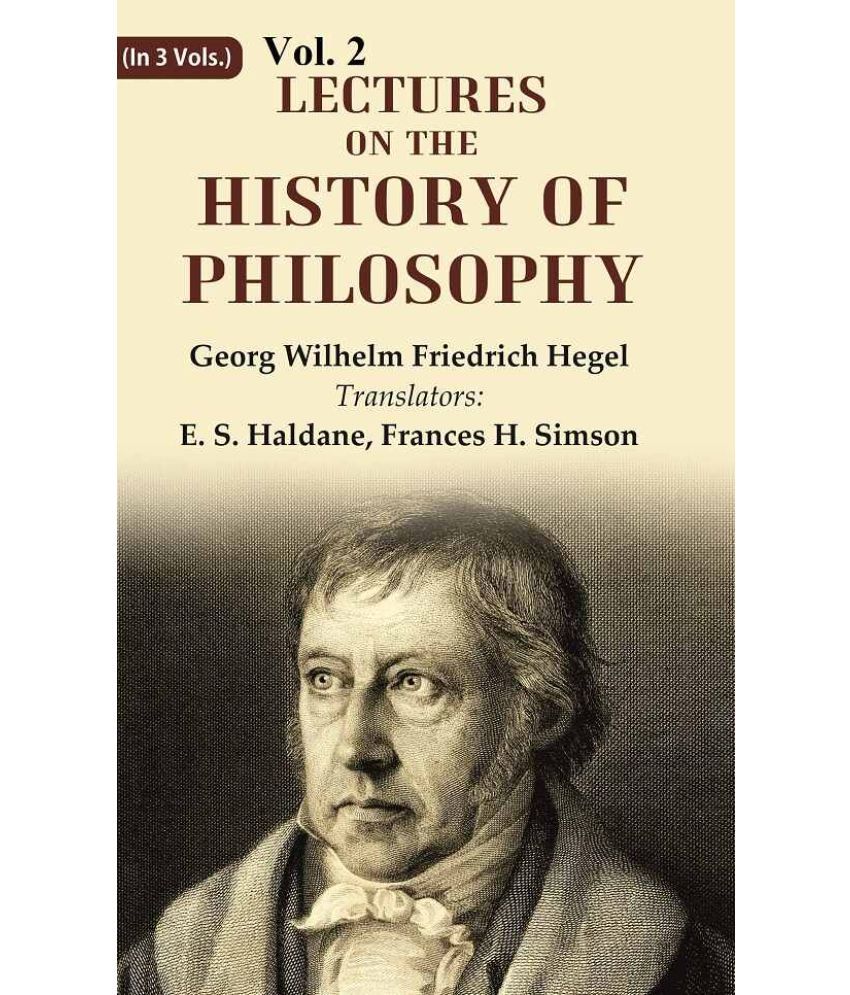     			Lectures on the history of philosophy 2nd
