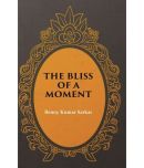 The Bliss of a Moment