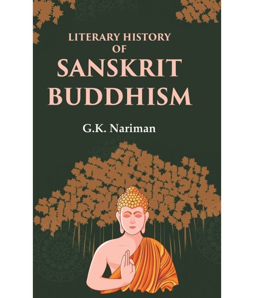     			Literary History of Sanskrit Buddhism