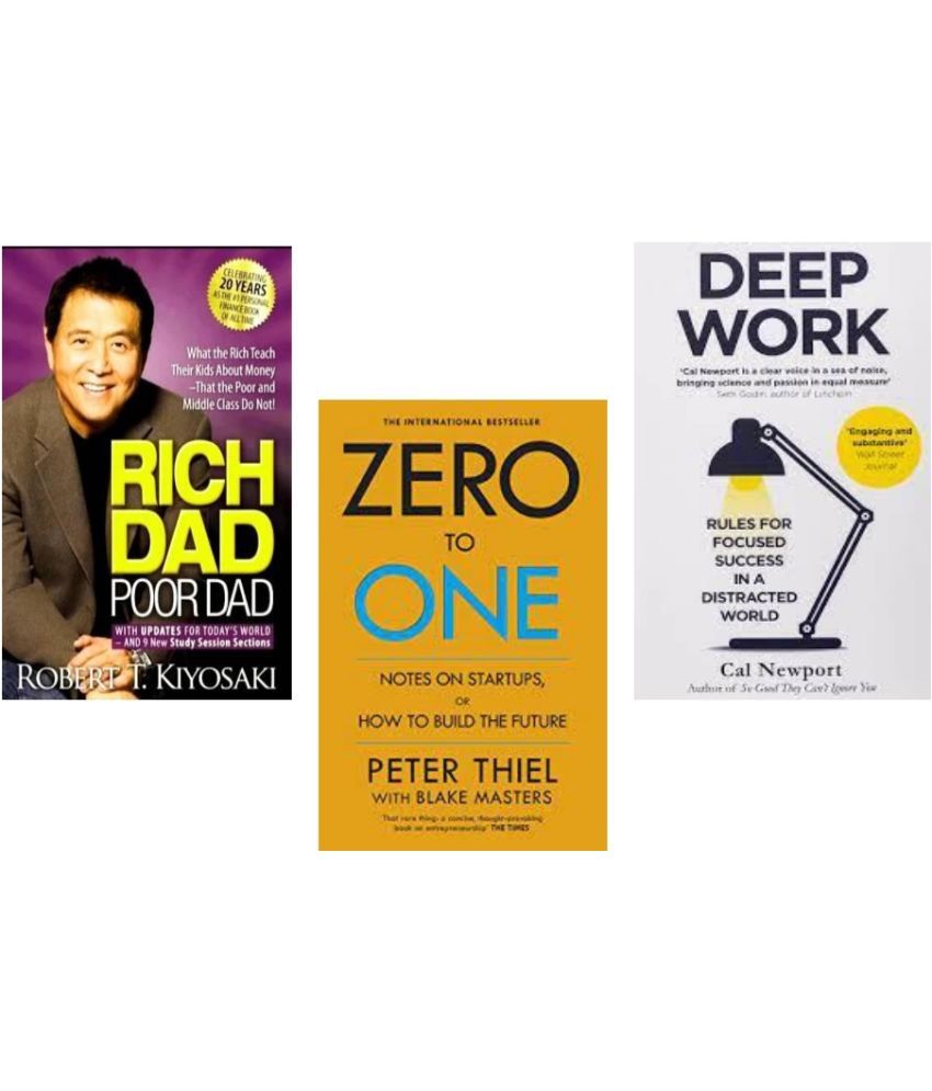     			Rich Dad Poor Dad + Zero To One + Deep Work By Na