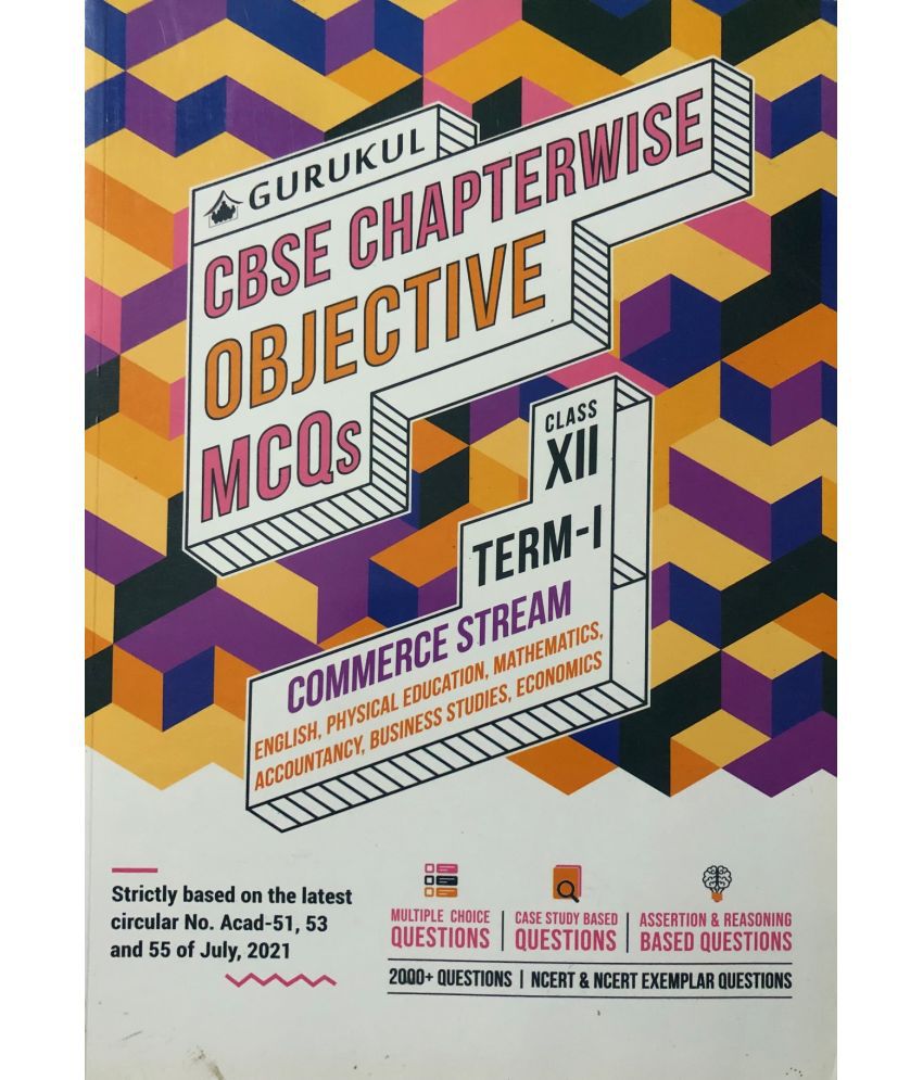     			Chapterwise Objective MCQs Commerce Book for CBSE Class 12 Term I Exam : 2000+ Multiple Choice Questions - (Accountancy, Business Studies, Economics)