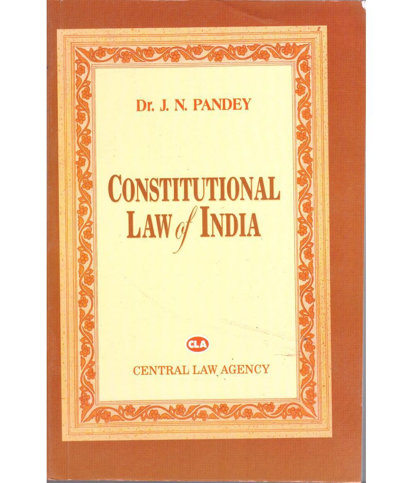     			Constitutional Law of India (Dr.J.N.Pandey) 2023 edition