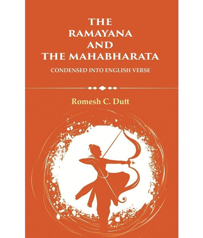     			The Ramayana and The Mahabharata: Condensed into English Verse [Hardcover]