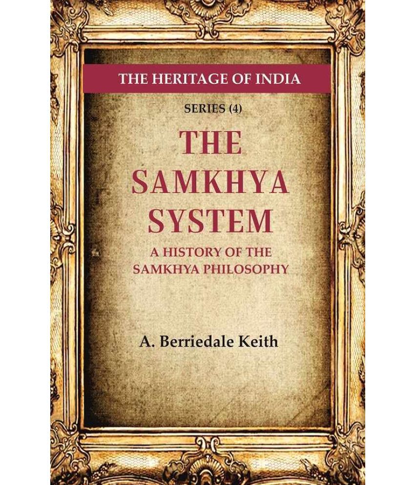     			The Heritage of India Series (4); The Samkhya System A History of the Samkhya Philosophy