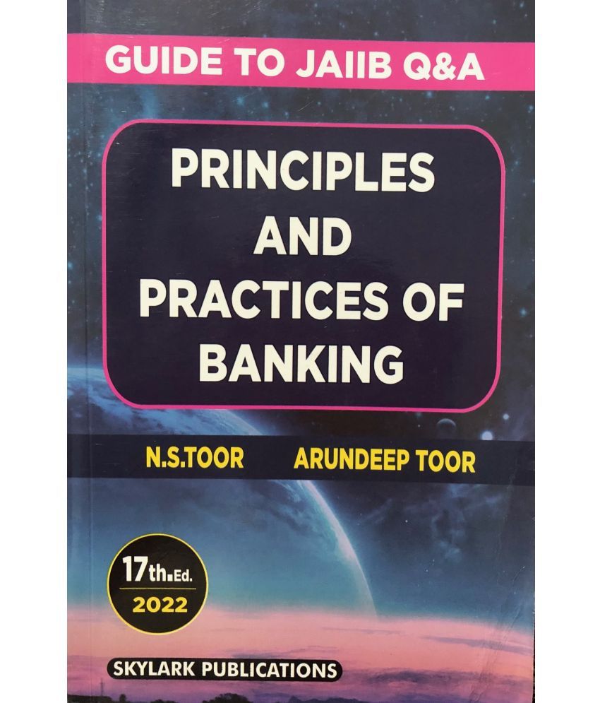     			Guide To JAIIB Principles And Practices Of Banking (Question & Answers)