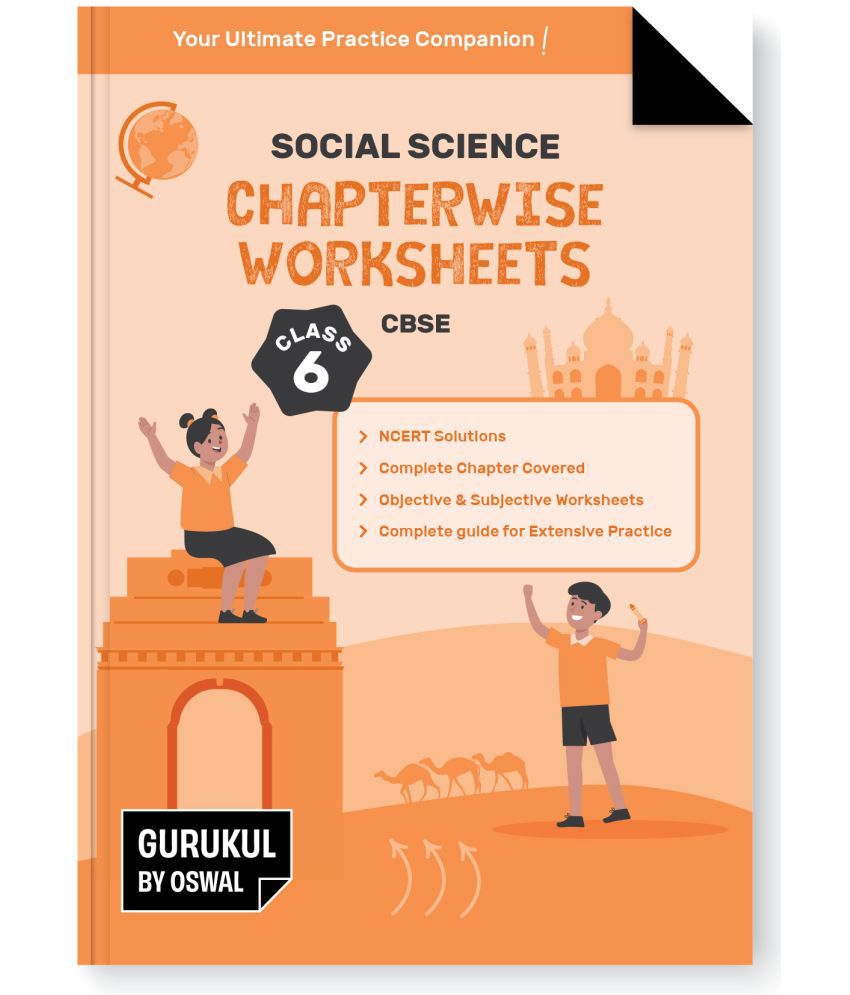     			Gurukul Social Science Chapterwise Worksheets for CBSE Class 6 Exam 2024- NCERT Solutions, Objective & Subjective Questions, Latest Syllabus Covered