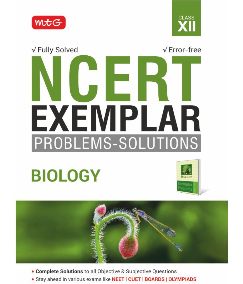     			MTG NCERT Exemplar Problem Solutions Biology Class 12 - Complete Solution to all Objective and Subjective Questions