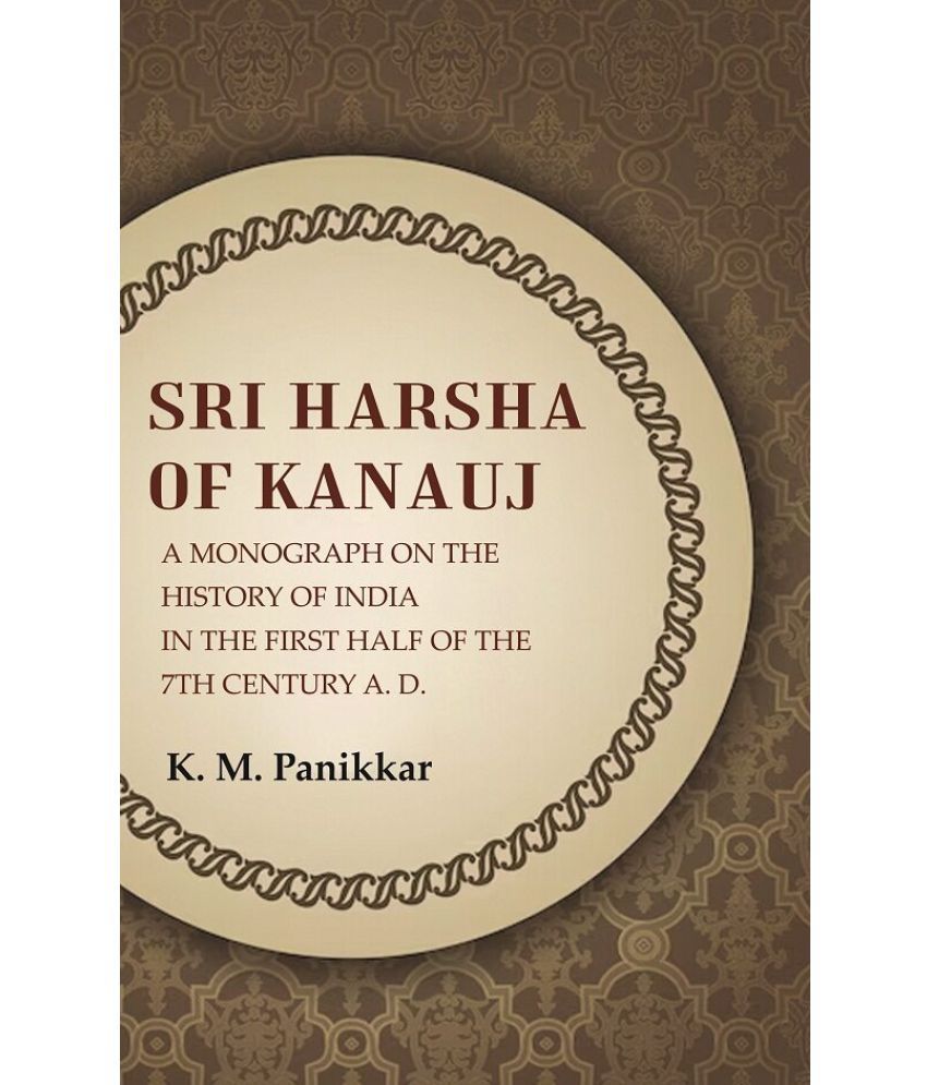     			Sri Harsha of Kanauj A Monograph on the History of India in the First Half of the 7th Century A.D. [Hardcover]