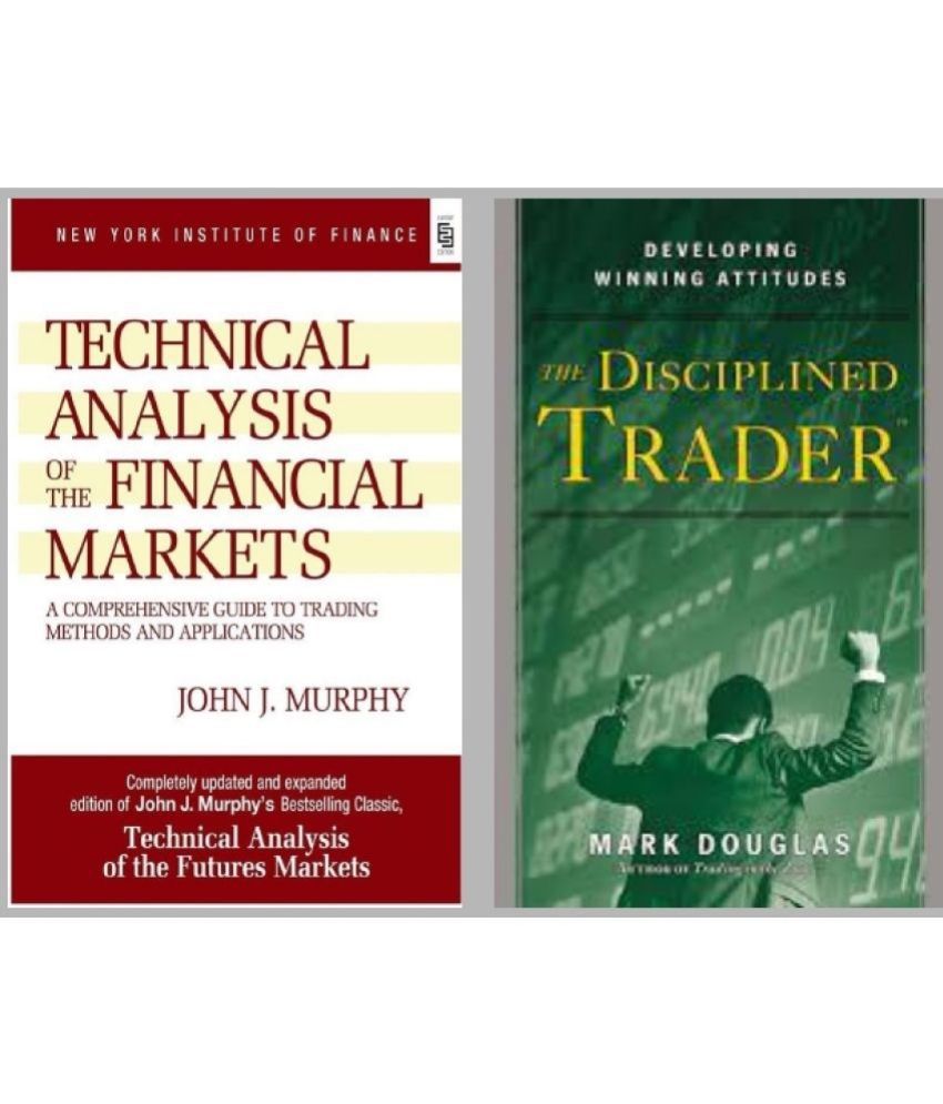     			Technical Analysis of the Financial Markets + The Disciplined Trader