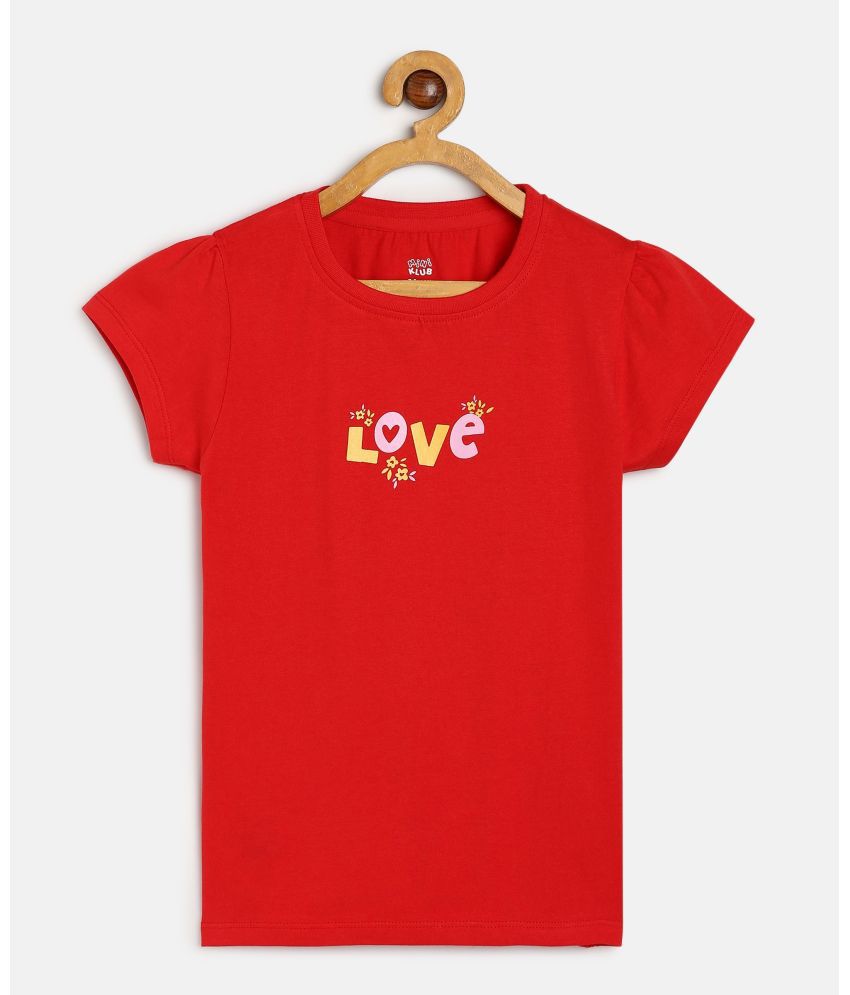    			MINI KLUB - Red 100% Cotton Girls T-Shirt ( Pack of 1 )