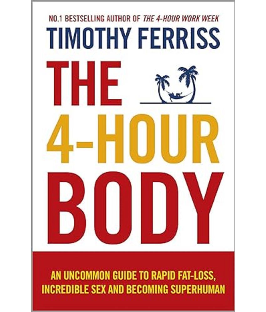     			4-Hour Body, The Paperback – 27 January 2011