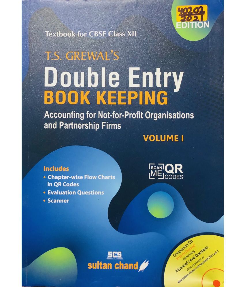     			T.S. Grewal's Double Entry Book Keeping: Accounting for Not-for-Profit Organizations and Partnership Firms -( Vol. 1) Textbook for CBSE
