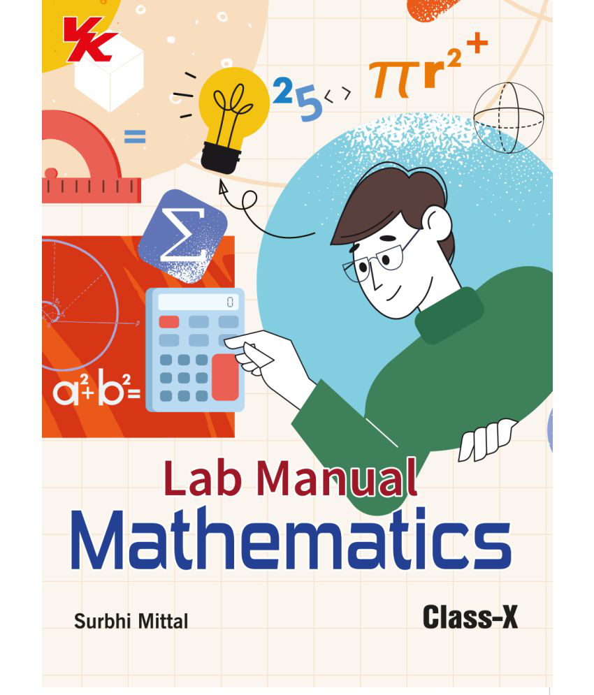     			Lab Manual Mathematics (PB) Without Worksheet  | For Class 10  | CBSE Based  | NCERT Based  | 2023 Edition