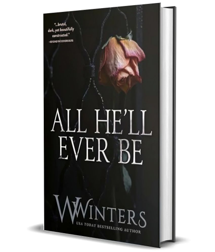     			All He’ll Ever Be by Willow Winters