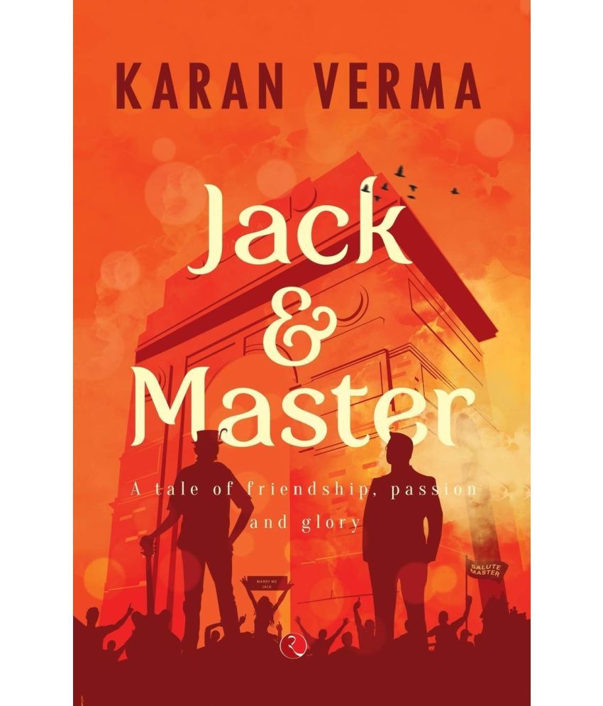     			Jack & Master a Tale of Friendship, Passion and Glory