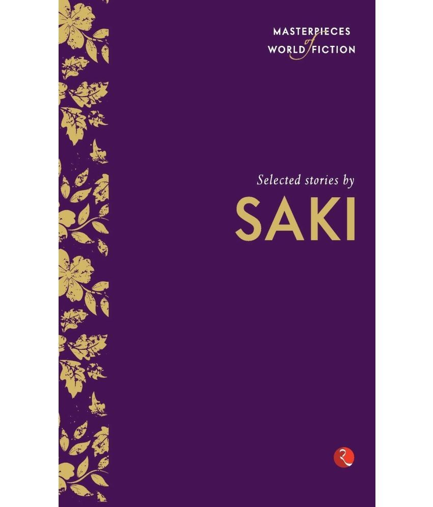     			Masterpieces of World Fiction: Selected Stories By  SAKI