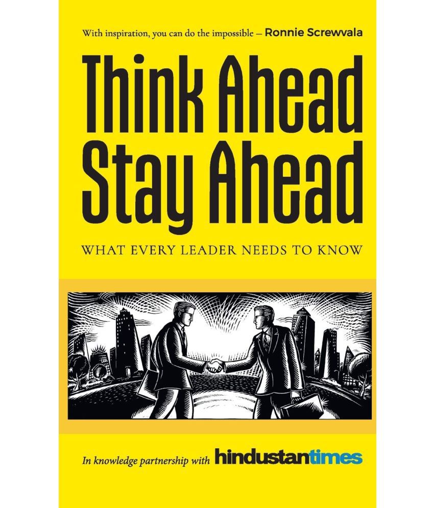     			Think Ahead, Stay Ahead: What Every Leader Needs to Know in Knowledge Partnership with Hindustan Times
