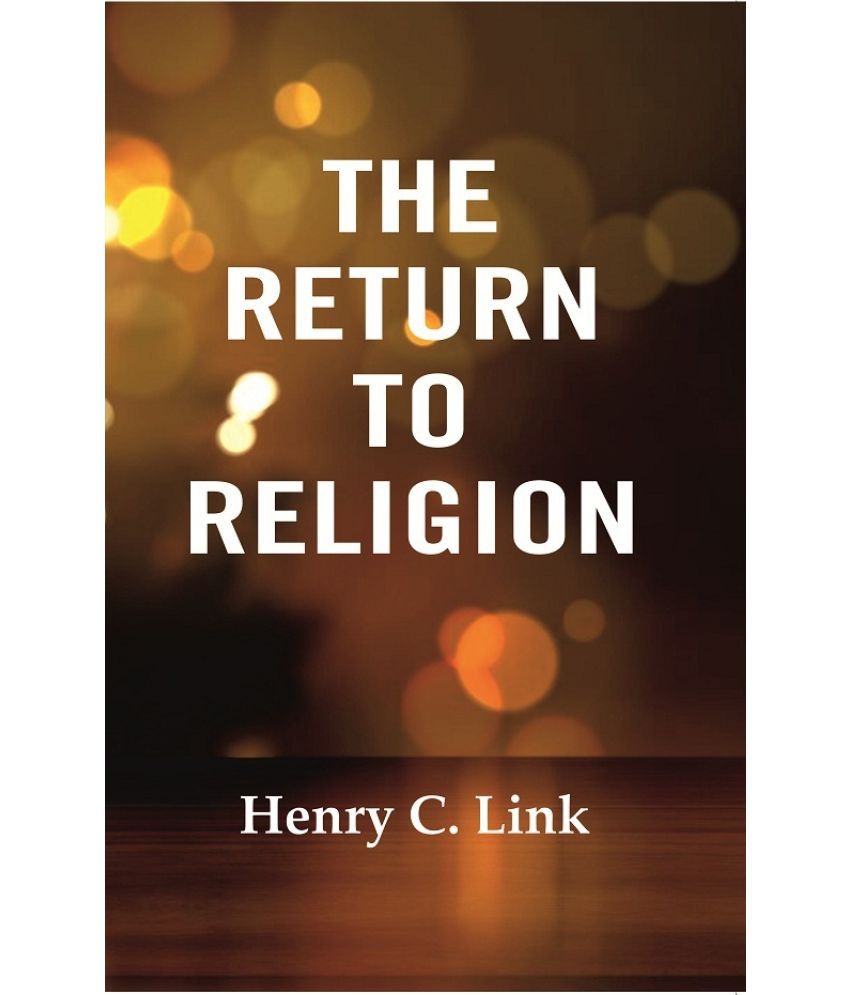    			The Return to Religion