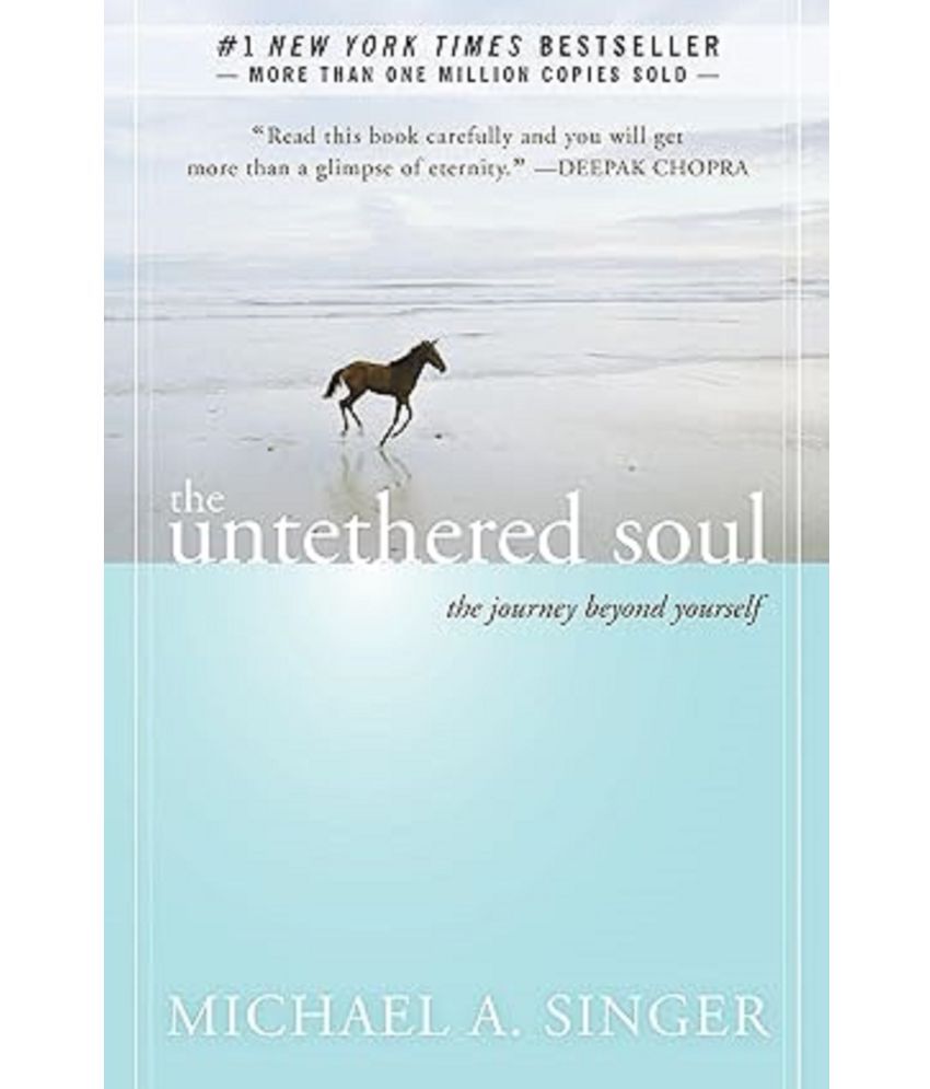     			New Harbinger The Untethered Soul: The Journey Beyond Yourself Paperback – Illustrated, 3 October 2007