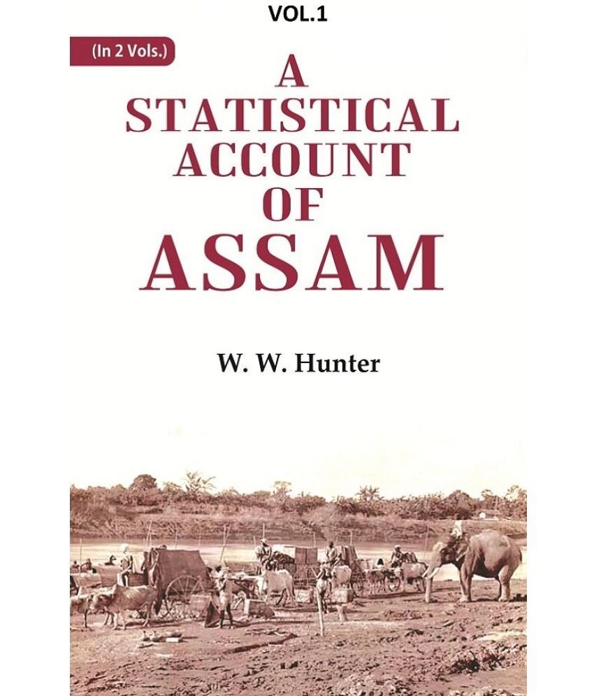     			A Statistical Account of Assam 1st [Hardcover]