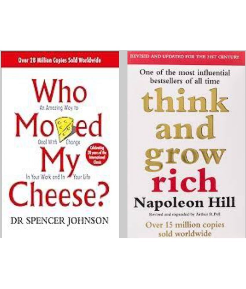     			Who Moved My Cheese? + Think and Grow Rich