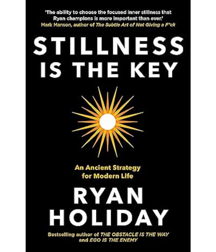     			Stillness is the Key: An Ancient Strategy for Modern Life Paperback