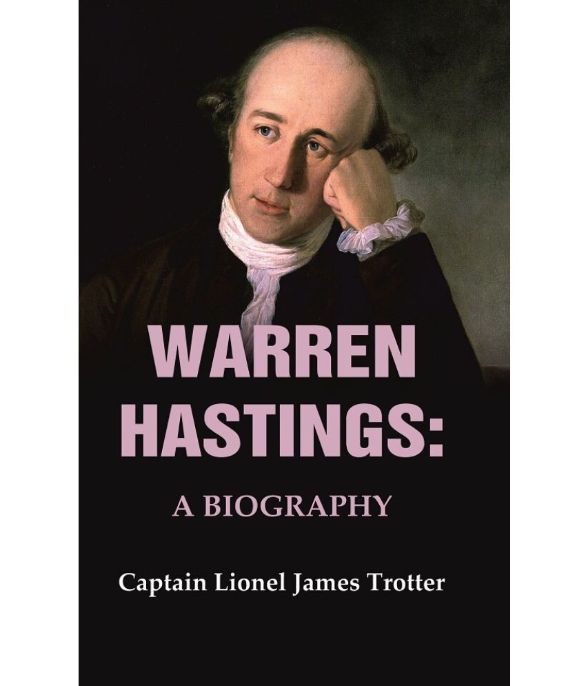     			Warren Hastings: A Biography