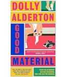 Good Material: THE INSTANT SUNDAY TIMES BESTSELLER, FROM THE AUTHOR OF EVERYTHING I KNOW ABOUT LOVE Paperback  9 November 2023