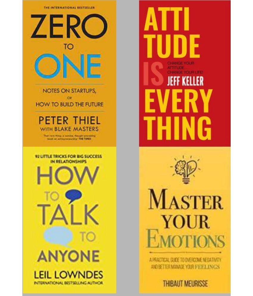     			Zero To One + Attitude Is Everything + How To Talk Anyone + Master Yours Emotions