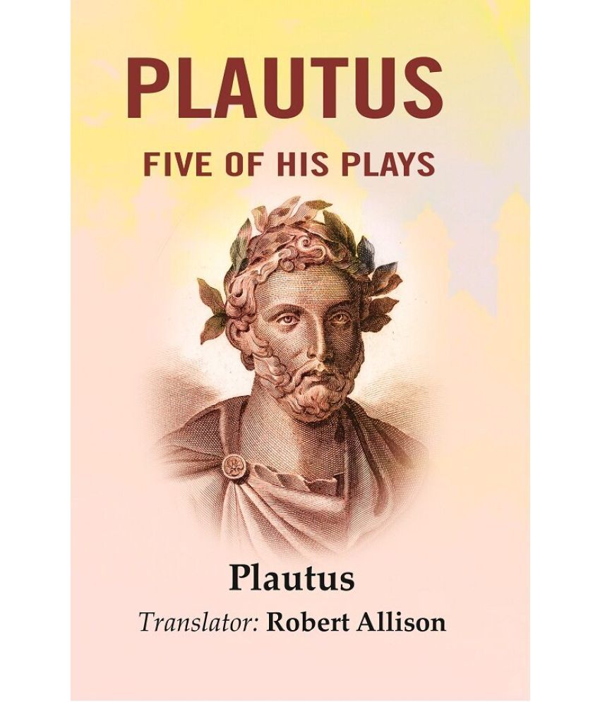     			Plautus: Five of His plays [Hardcover]