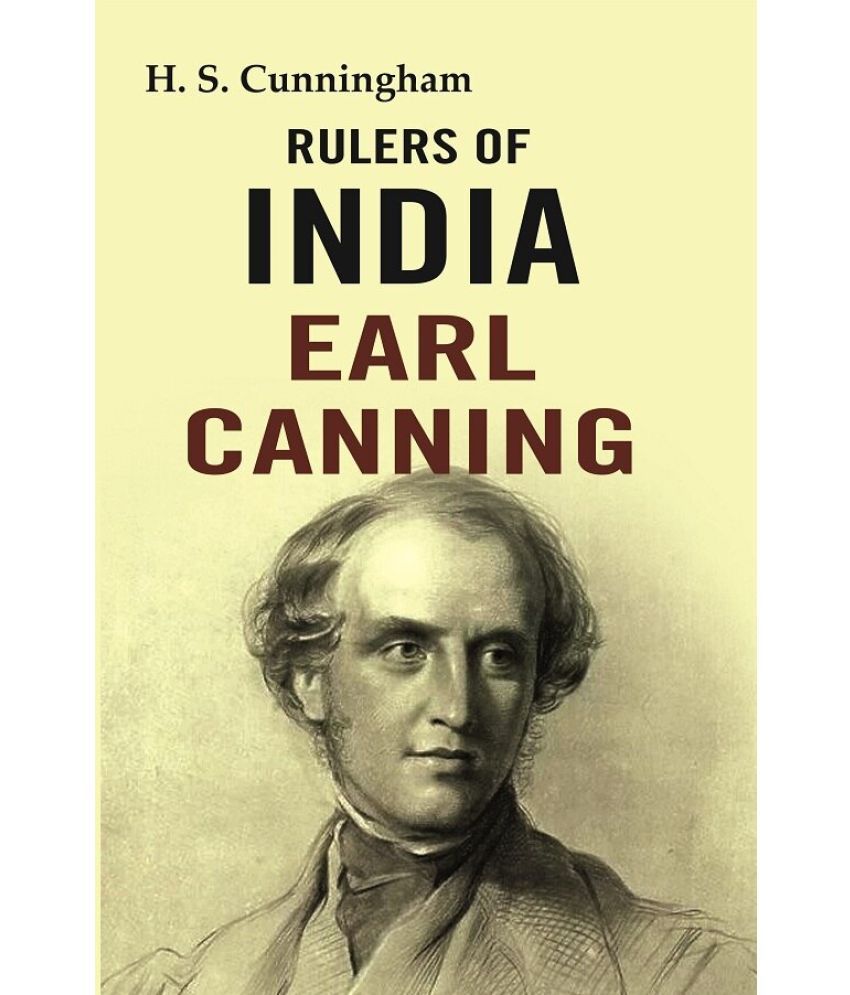     			Rulers of India: Earl Canning