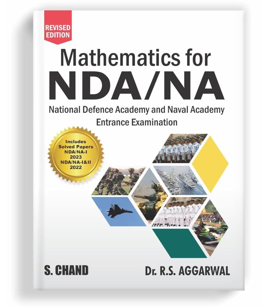     			Mathematics for NDA/NA National Defence Academy & Naval Academy Entrance Examination 2023 Includes Previous Year Solved Paper 2022 (I & II) and 2023 (I) | Chapterwise PYQ Maths | General Ability Test