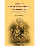 Outline of the Vedanta System of Philosophy According to Shankara