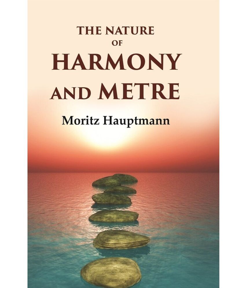     			The Nature of Harmony and Metre