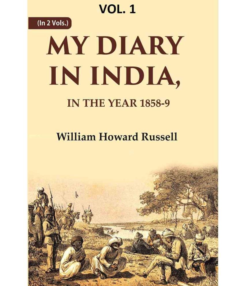     			My diary in India: In the year 1858-9 1st [Hardcover]