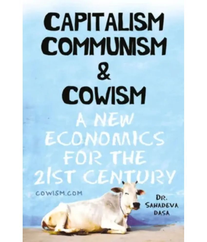     			Capitalism, Communism & Cowism
