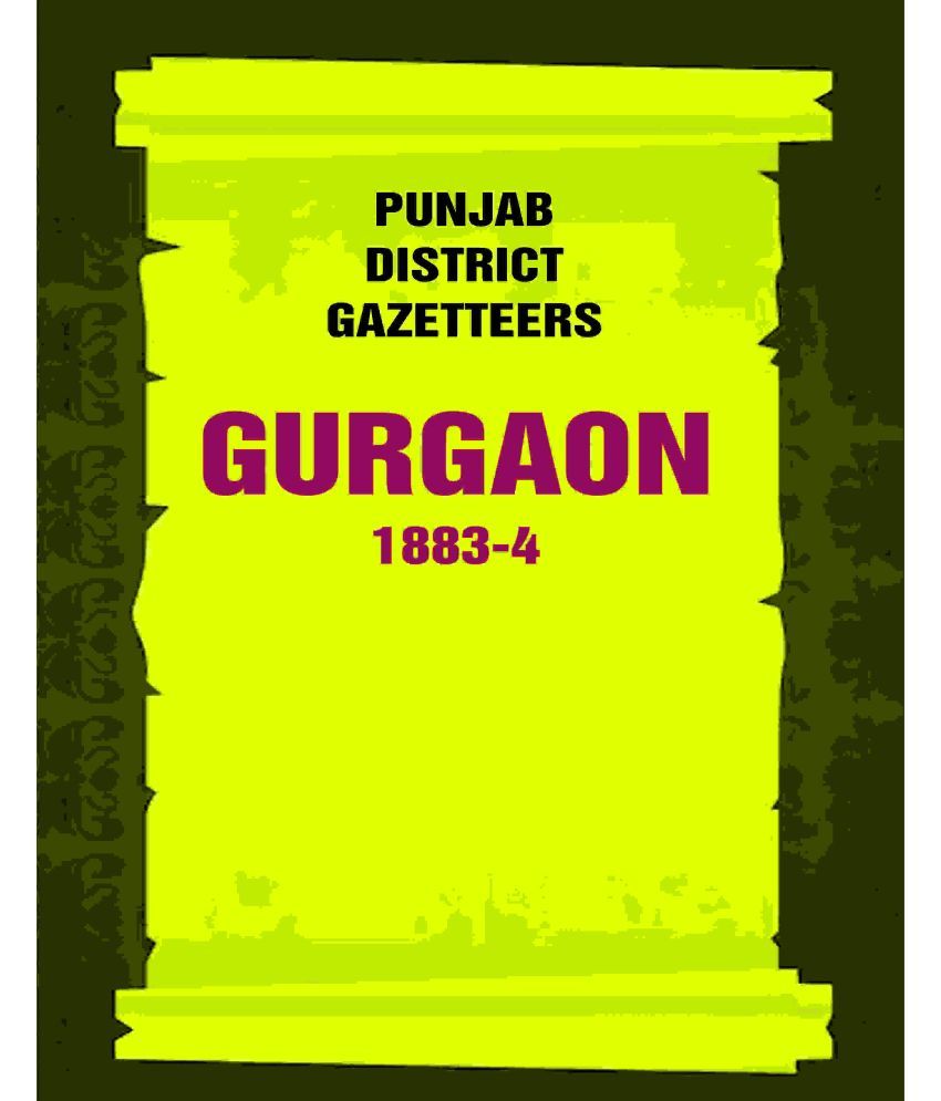     			Punjab District Gazetteers: Gurgaon 1883-4 9th [Hardcover]