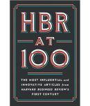 HBR At 100: The Most Influential and Innovative Articles from Harvard Business Review's First Century   Import, 25 July 2022