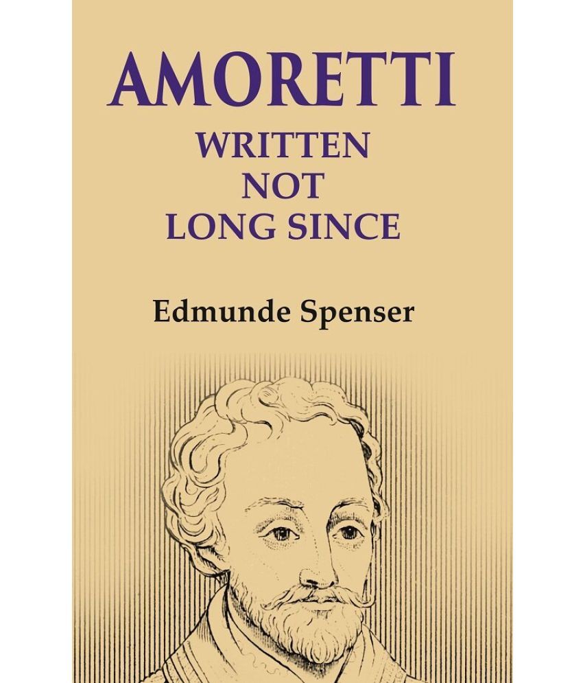     			Amoretti: Written Not Long Since [Hardcover]