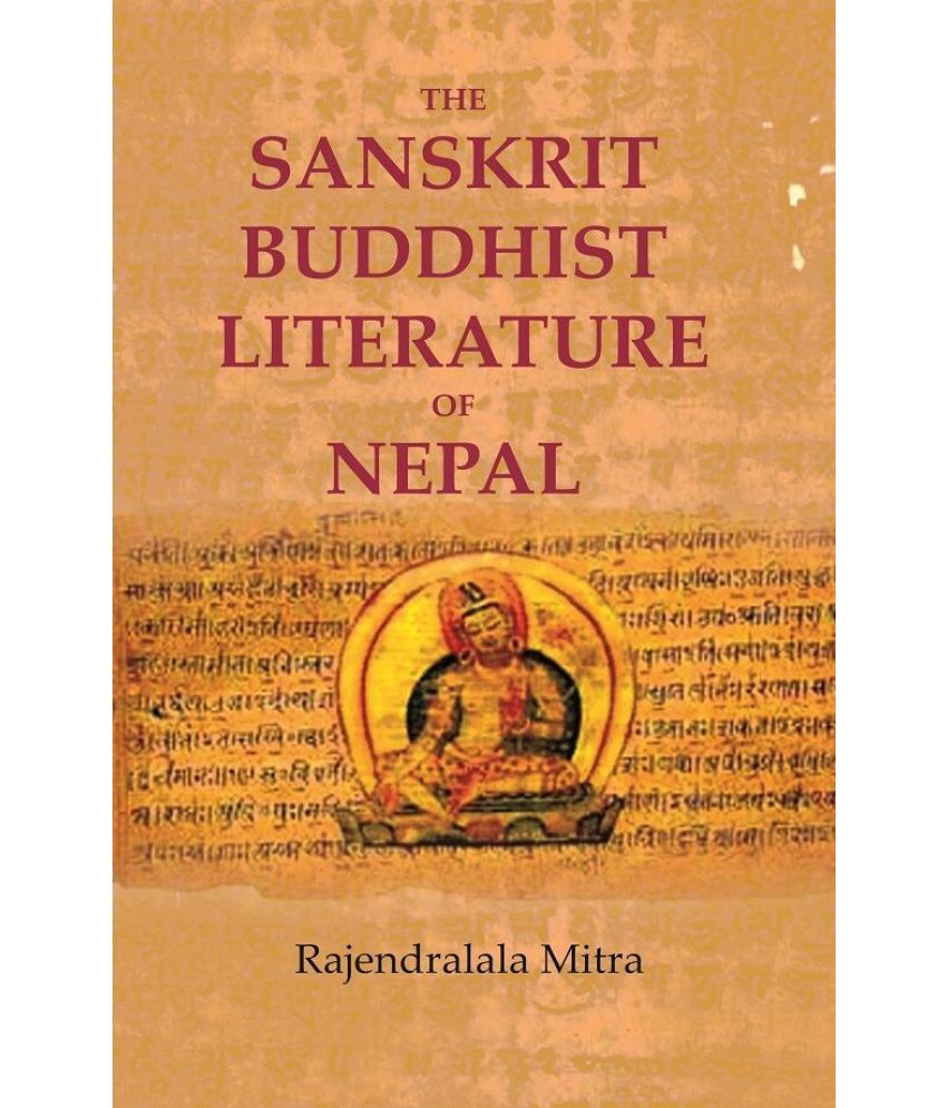     			The Sanskrit Buddhist Literature of Nepal [Hardcover]