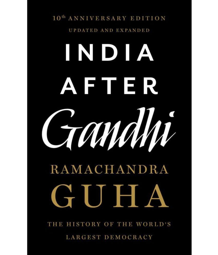     			India After Gandhi: The History of the World's Largest
