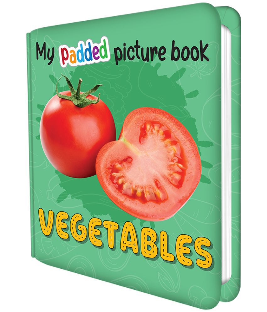     			MY PADDED PICTURE BOOK Vegetables| A Colorful Journey through the World of Vegetables