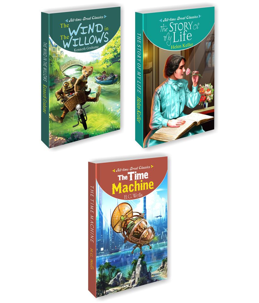    			The Wind In The Willows, The Story Of My Life, The Time Machine | Set Of 3 All Time Great Classics By Sawan (Paperback, Manoj Publications Editorial Board)