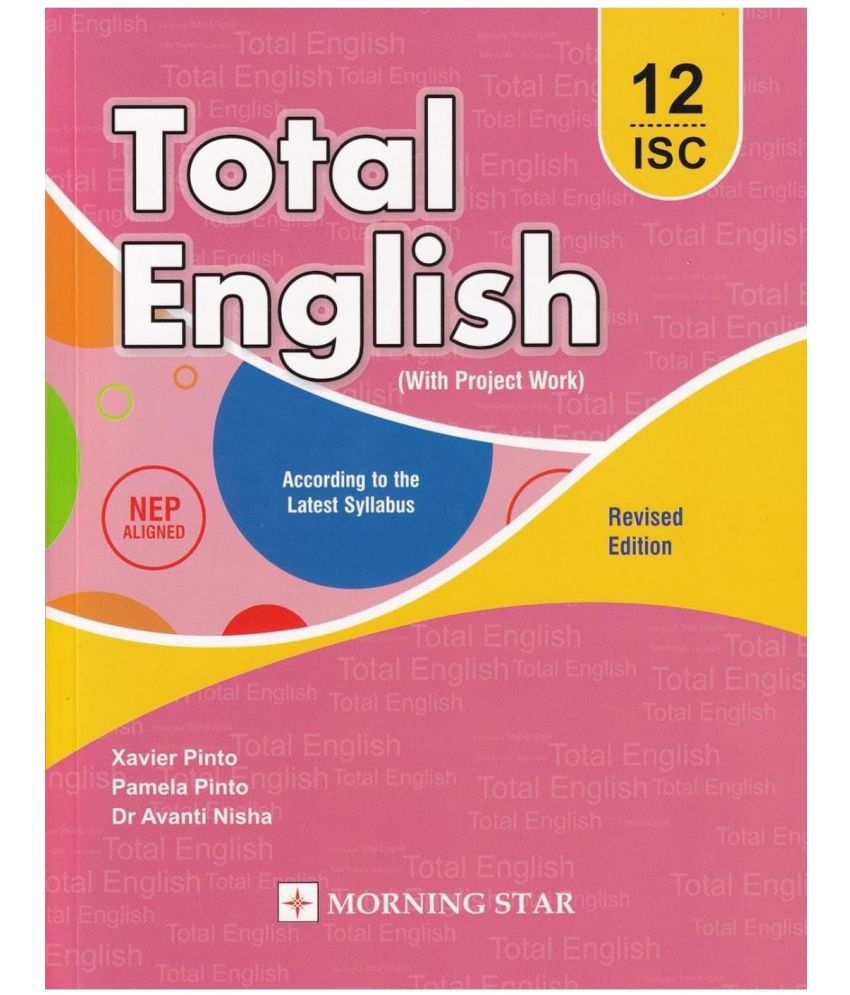     			ISC Total English Class 12 (With Project Work) Revised Edition (2024-25 Examination)